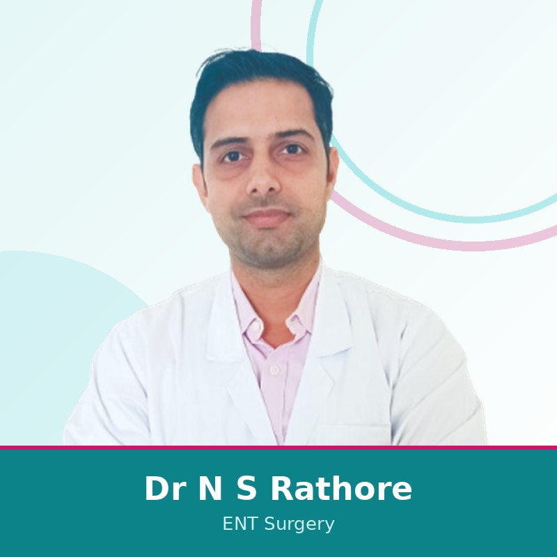 Dr N S Rathore, ENT Surgeon at RNMH Jaipur